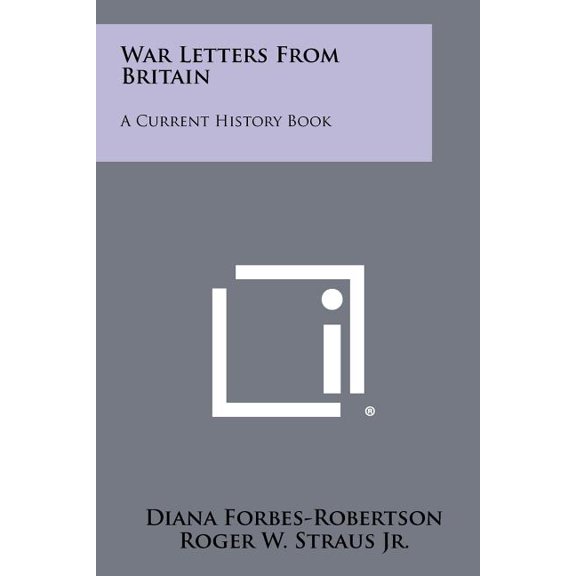 War Letters from Britain: A Current History Book Paperback