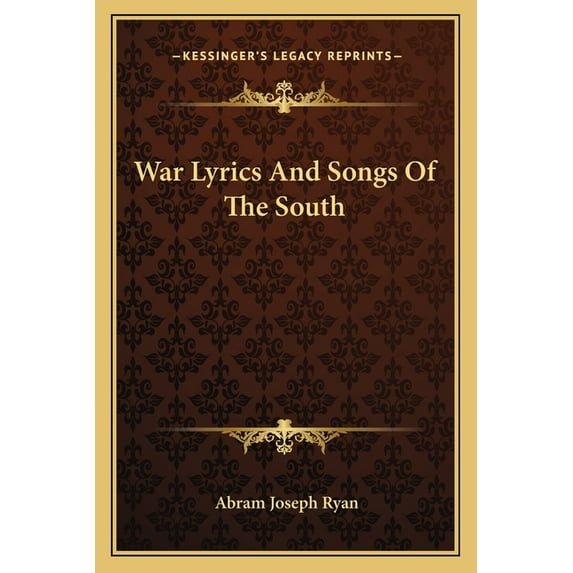 War Lyrics And Songs Of The South (Paperback)