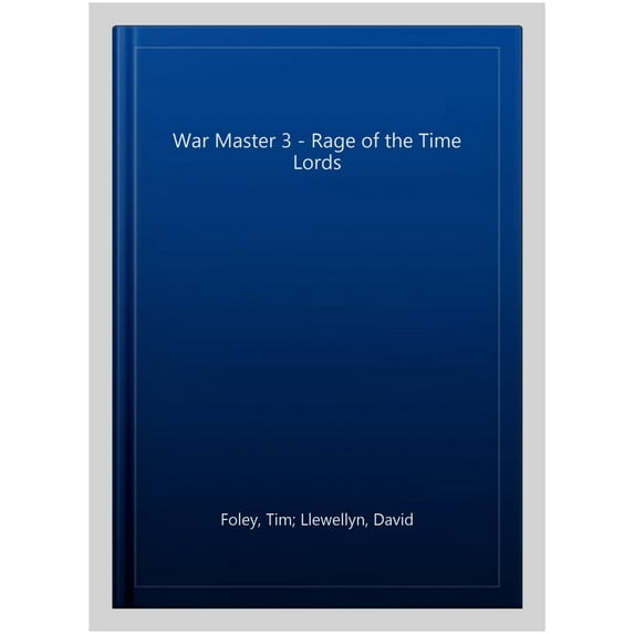 War Master 3 - Rage Of The Time Lords