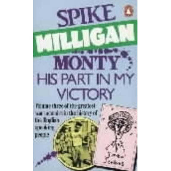 Pre-Owned Monty - His part in My Victory (Paperback) 0140045031 9780140045031