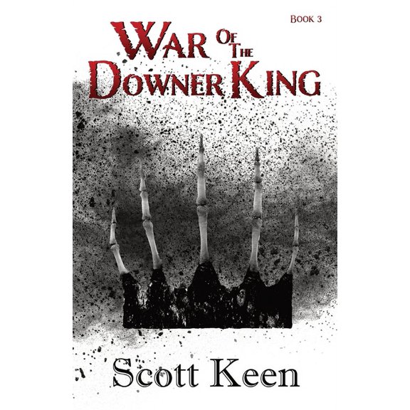 Scar of the Downers War of the Downer King, Book 3, (Paperback)