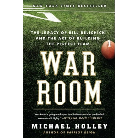 Pre-Owned War Room: The Legacy of Bill Belichick and the Art of Building the Perfect Team Paperback