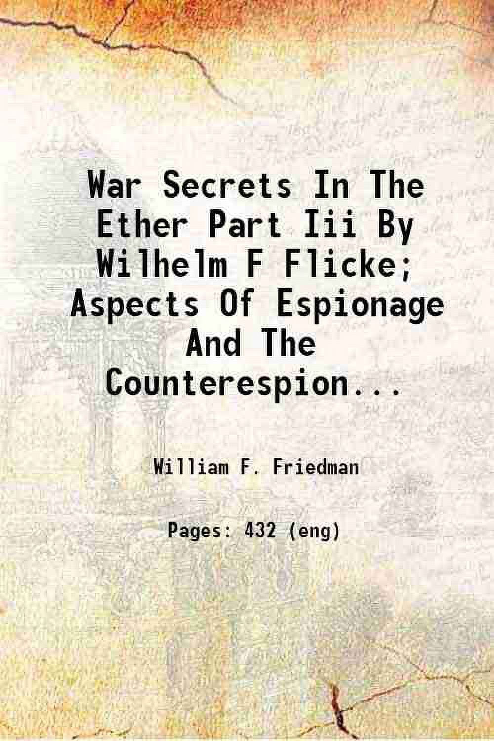 War Secrets In The Ether Part Iii By Wilhelm F Flicke Aspects Of war-secrets-in-the-ether-part-iii-by-wilhelm-f-flicke-aspects-of