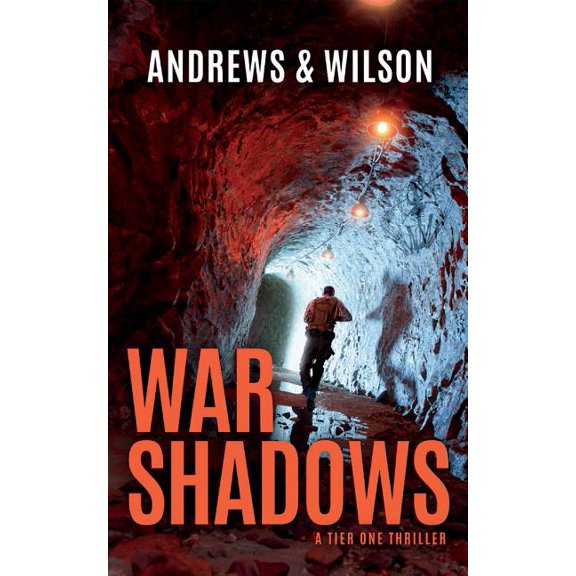 Tier One Thrillers War Shadows, Book 2, (Paperback)