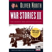 War Stories III The Heroes Who Defeated Hitler Hardcover