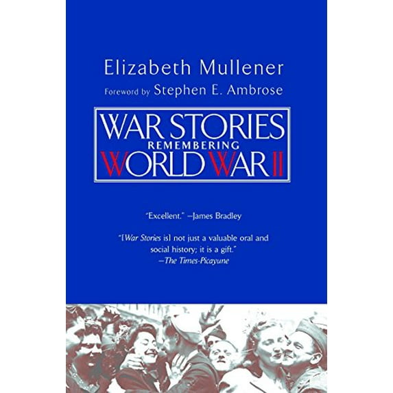 Pre-Owned War Stories: Remembering World War II (Paperback) 0425196410 9780425196410