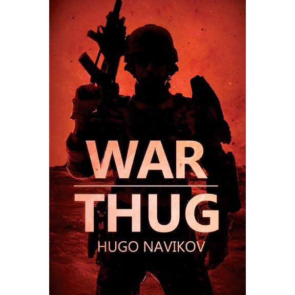 War Thug: War Thug (Series #1) (Paperback)