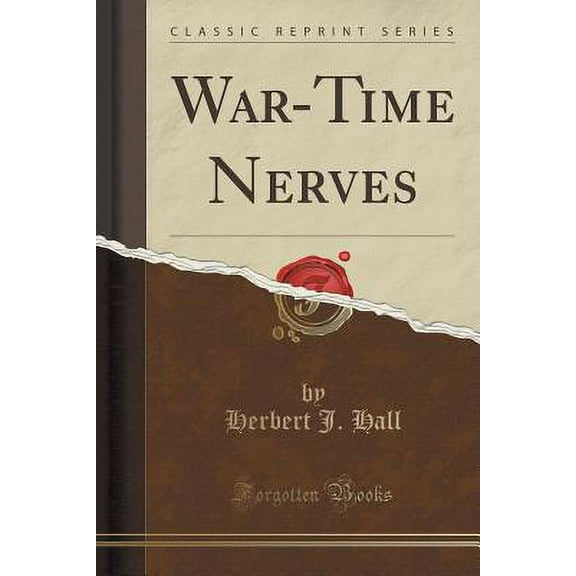 War-Time Nerves (Classic Reprint)