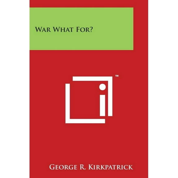 War What For? (Paperback)