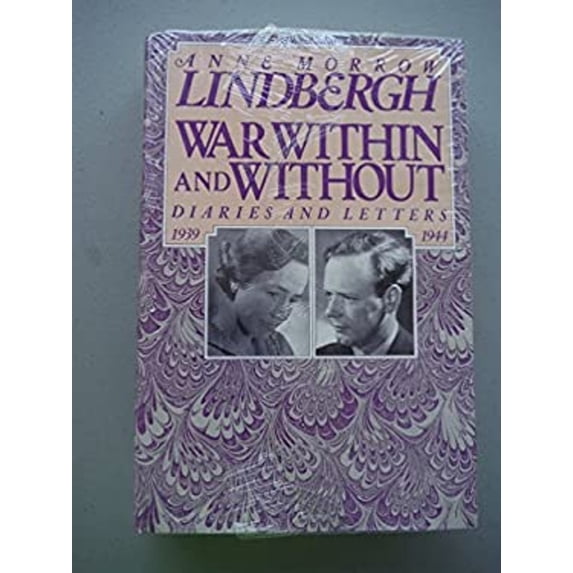 Pre-Owned War Within and Without: Diaries and Letters 1939-1944 (Hardcover) 0151946612 9780151946617