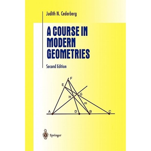Pre-Owned A Course in Modern Geometries (Paperback) by Judith N. Cederberg