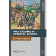 thumbnail image 1 of War and Conflict in Premodern Societies War Trauma in Medieval Europe, (Hardcover), 1 of 1