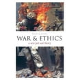 thumbnail image 1 of Pre-Owned Epz War and Ethics: A New Just War Theory (Paperback) 0826492606 9780826492609, 1 of 1