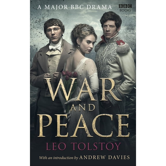 Pre-Owned War and Peace: Tie-In Edition to Major New BBC Dramatisation (Paperback) 184990846X 9781849908467