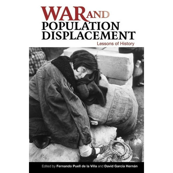 Lse Studies in Spanish History War and Population Displacement: Lessons of History, (Hardcover)