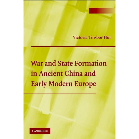 War and State Formation in Ancient China and Early Modern Europe, (Paperback)