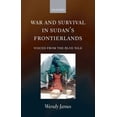 thumbnail image 1 of War and Survival in Sudan's Frontierlands: Voices from the Blue Nile (Paperback), 1 of 7