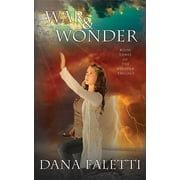 Whisper Trilogy War and Wonder Book 3 of the Whisper Trilogy, Book 3, Paperback
