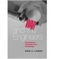 thumbnail image 1 of Pre-Owned War and the Engineers: The Primacy of Politics Over Technology (Paperback) 0801474876 9780801474873, 1 of 1