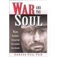 thumbnail image 1 of War and the Soul: Healing Our Nation's Veterans from Post-Tramatic Stress Disorder, (Paperback), 1 of 1
