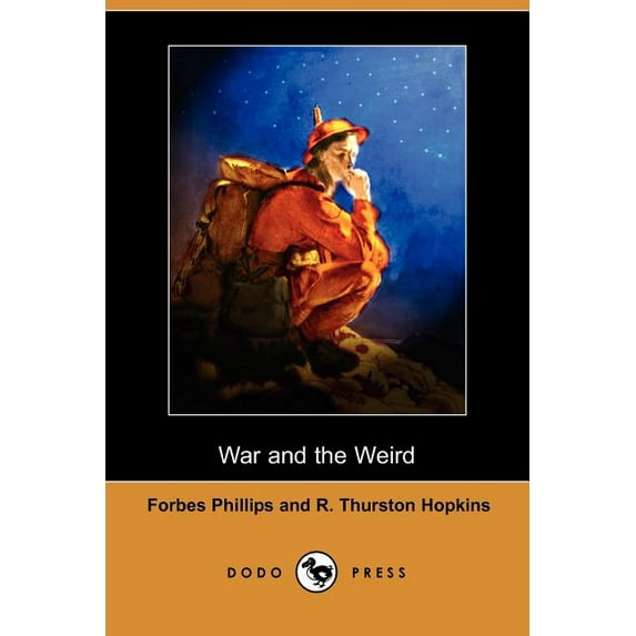 War and the Weird (Dodo Press) (Dodo Press) (Paperback)