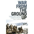 thumbnail image 1 of Pre-Owned War From the Ground Up: Twenty-First Century Combat as Politics (Columbia/Hurst) (Hardcover) 0231704062 9780231704069, 1 of 1