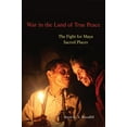thumbnail image 1 of War in the Land of True Peace: The Fight for Maya Sacred Places, (Paperback), 1 of 1