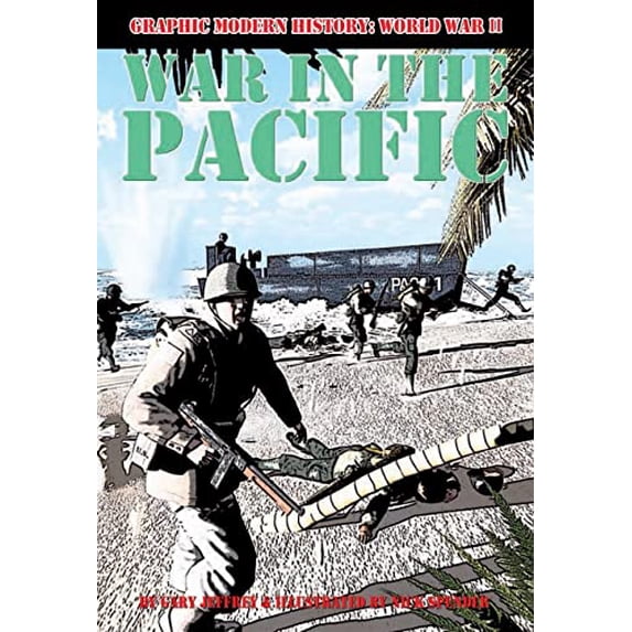 Pre-Owned War in the Pacific (Graphic Modern History: World War II (Crabtree)) Paperback