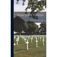 thumbnail image 1 of War is My Parish, (Hardcover), 1 of 1