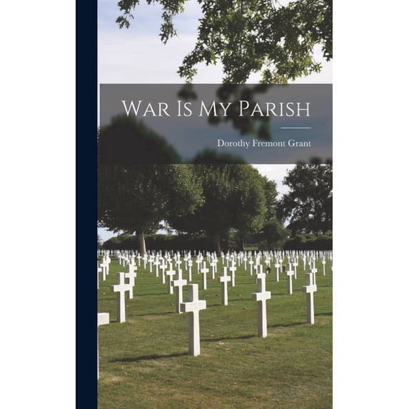 War is My Parish, (Hardcover)
