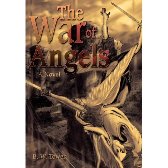 War of Angels : A Novel