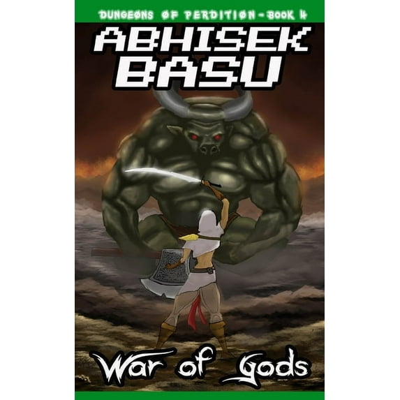 War of Gods: Dungeons of Perdition - Book 4 (A LitRPG and GameLit Adventure) (Paperback)