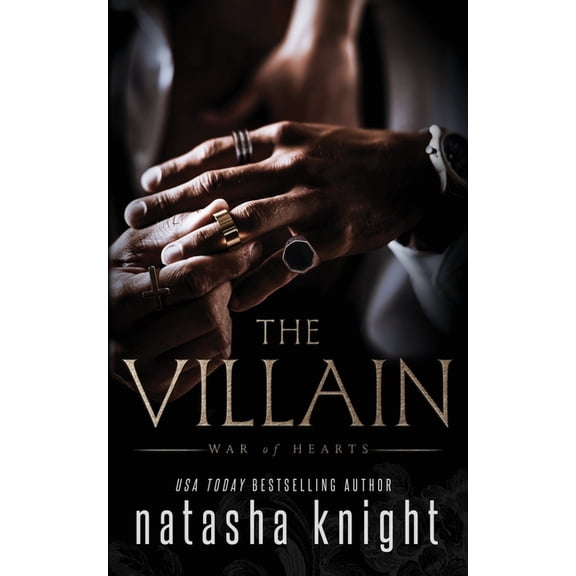 War of Hearts The Villain, Book 1, (Paperback)