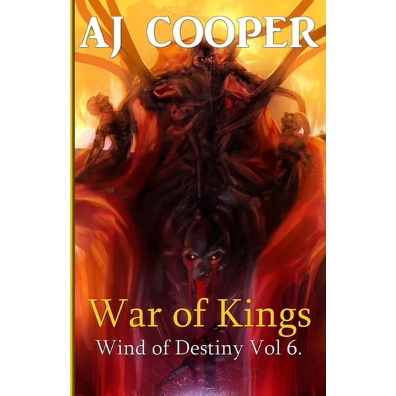 The Wind of Destiny War of Kings, Book 6, (Paperback)
