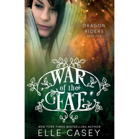 War of the Fae (Book 9, Dragon Riders) (Paperback) by Elle Casey