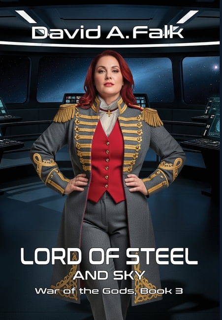 War of the Gods Lord of Steel and Sky, Book 3, (Hardcover)