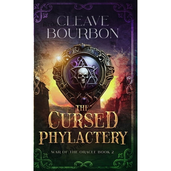 War of the Oracle The Cursed Phylactery, Book 2, (Hardcover)