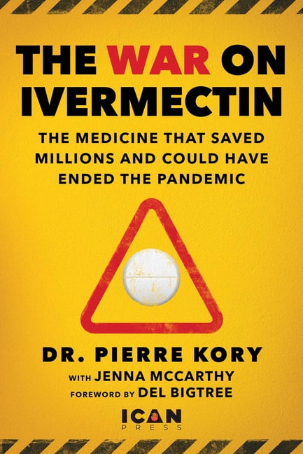 War on Ivermectin : The Medicine that Saved Millions and Could Have Ended the Pandemic (Hardcover Book, 312 Pages, English Language)