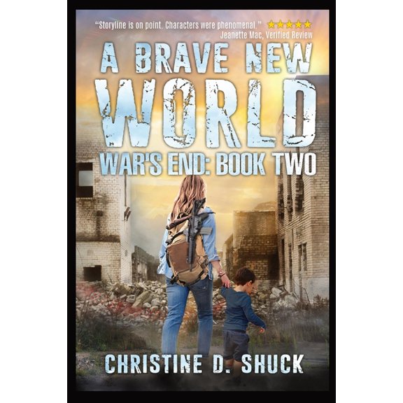 War's End A Brave New World, Book 2, (Paperback)