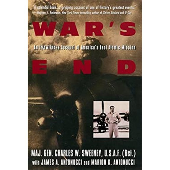 Pre-Owned War's End: An Eyewitness Account of America's Last Atomic Mission Paperback
