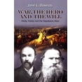 thumbnail image 1 of War, the Hero and the Will: Hardy, Tolstoy and the Napoleonic Wars, (Paperback), 1 of 1