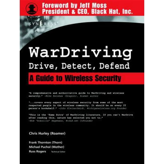 Pre-Owned Wardriving: Drive, Detect, Defend: A Guide to Wireless Security (Paperback) 1931836035 9781931836036