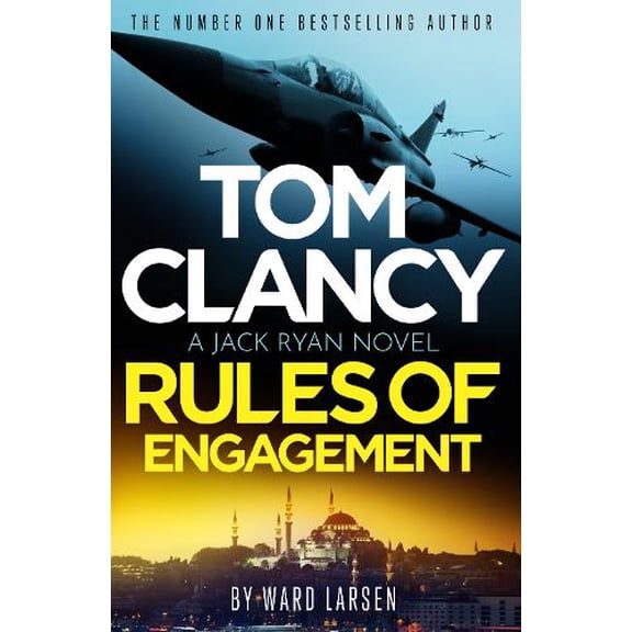 Ward Larsen Tom Clancy Rules of Engagement (Hardcover) Jack Ryan