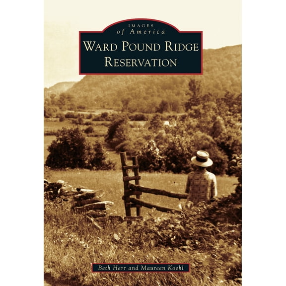 Pre-Owned Ward Pound Ridge Reservation (Paperback) by Maureen Koehl, Beth Herr