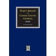 thumbnail image 1 of Ward's History of Coffee County, Georgia, (Paperback), 1 of 1