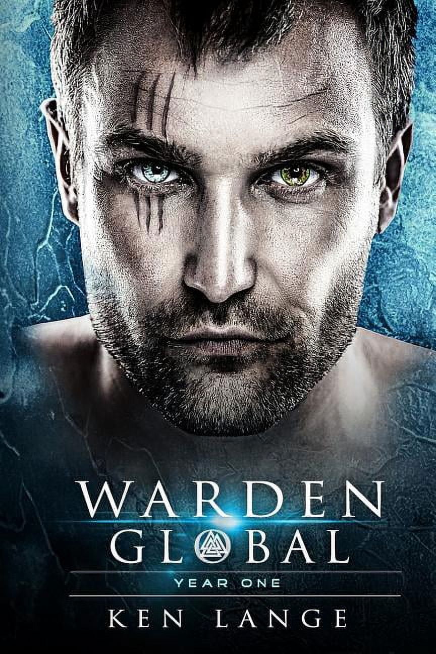 Warden Global Omnibus Year One: The Wanderer Awakens, Sleipnir's Heart, Rise of the Storm Bringer, Lamia's Curse, (Paperback)
