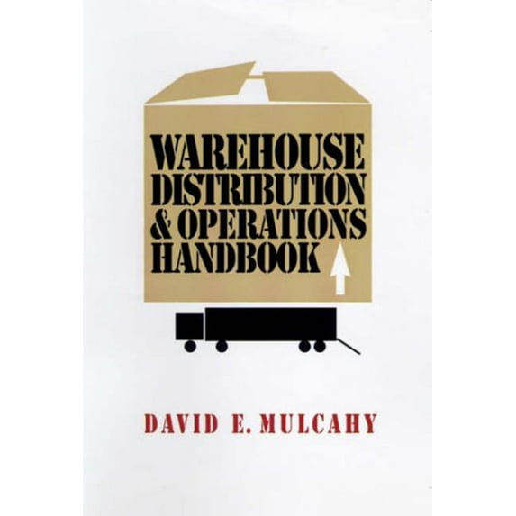 Pre-Owned Warehouse Distribution and Operations Handbook (MECHANICAL ENGINEERING) Hardcover
