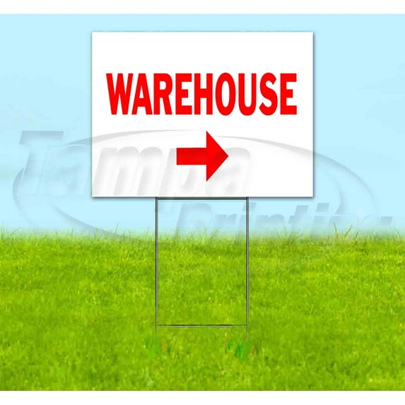 Warehouse Right (18" x 24") Yard Sign, Includes Metal Step Stake