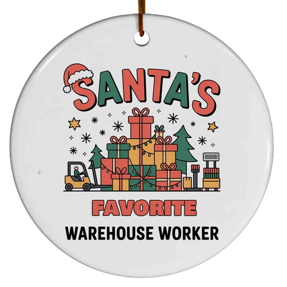 Warehouse Worker Ornament, Custom Christmas Ornament, Christmas Gift For Dad Mom Friends Coworkers Colleagues, Christmas Ornament 2025, Team Gifts, Santa's Favorite Warehouse Worker