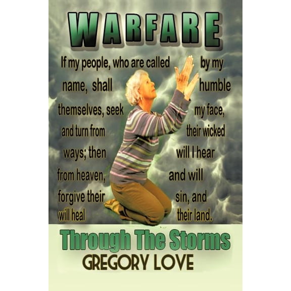 Warfare: Through the Storms, (Paperback)